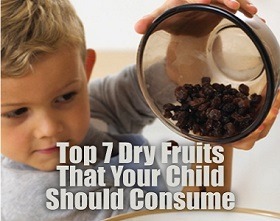 Top 7 Dry Fruits That Your Child Should Consume